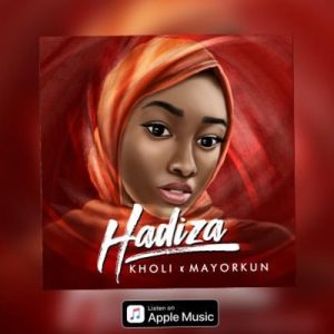 Kholi - Hadiza ft. Mayorkun