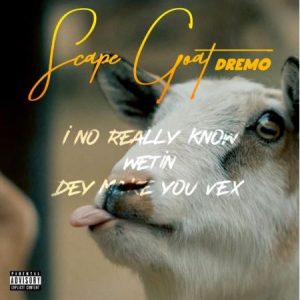 Dremo – Scape Goat (Davolee Diss)