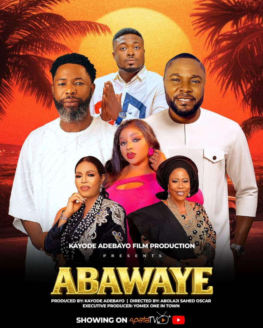 Kayode Adebayo Announces New Nollywood Film “ABAWAYE” Set To Premiere On Apata TV May 28