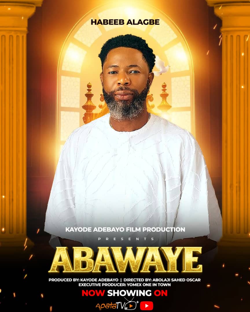 ABAWAYE movie, Kayode Adebayo new film, Yoruba Nollywood 2025, Apata TV May 28, between two voids there's a mystery, Lola Idije Peju Johnson, Nigerian movie release, suspenseful Yoruba drama, emotional storytelling Nollywood, Kayode Adebayo filmmaker, ABAWAYE cast, upcoming Nigerian movie