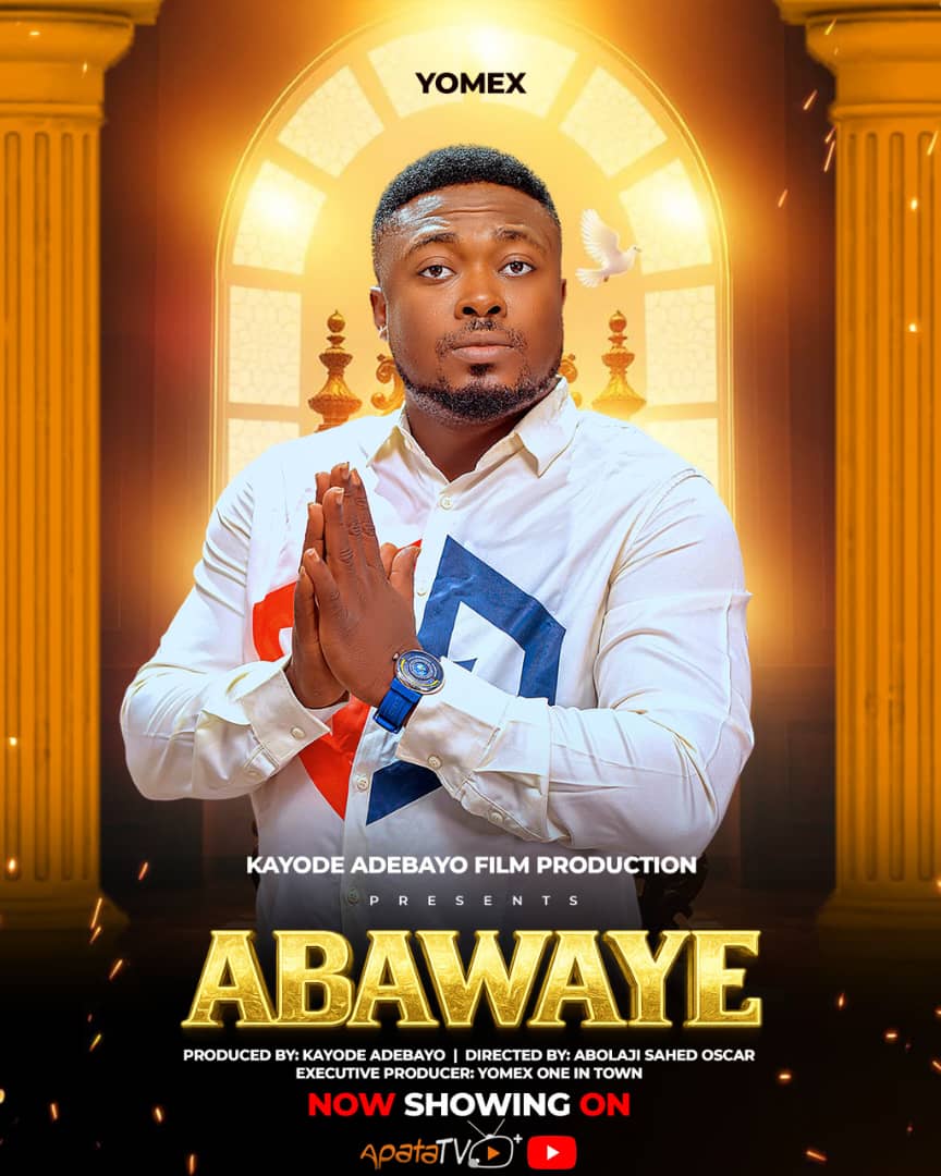 ABAWAYE movie, Kayode Adebayo new film, Yoruba Nollywood 2025, Apata TV May 28, between two voids there's a mystery, Lola Idije Peju Johnson, Nigerian movie release, suspenseful Yoruba drama, emotional storytelling Nollywood, Kayode Adebayo filmmaker, ABAWAYE cast, upcoming Nigerian movie