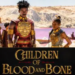 Tems and Ayra Starr feature in Children of Blood and Bone